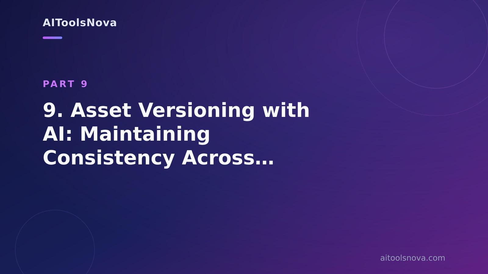 9. Asset Versioning with AI: Maintaining Consistency Across Platforms