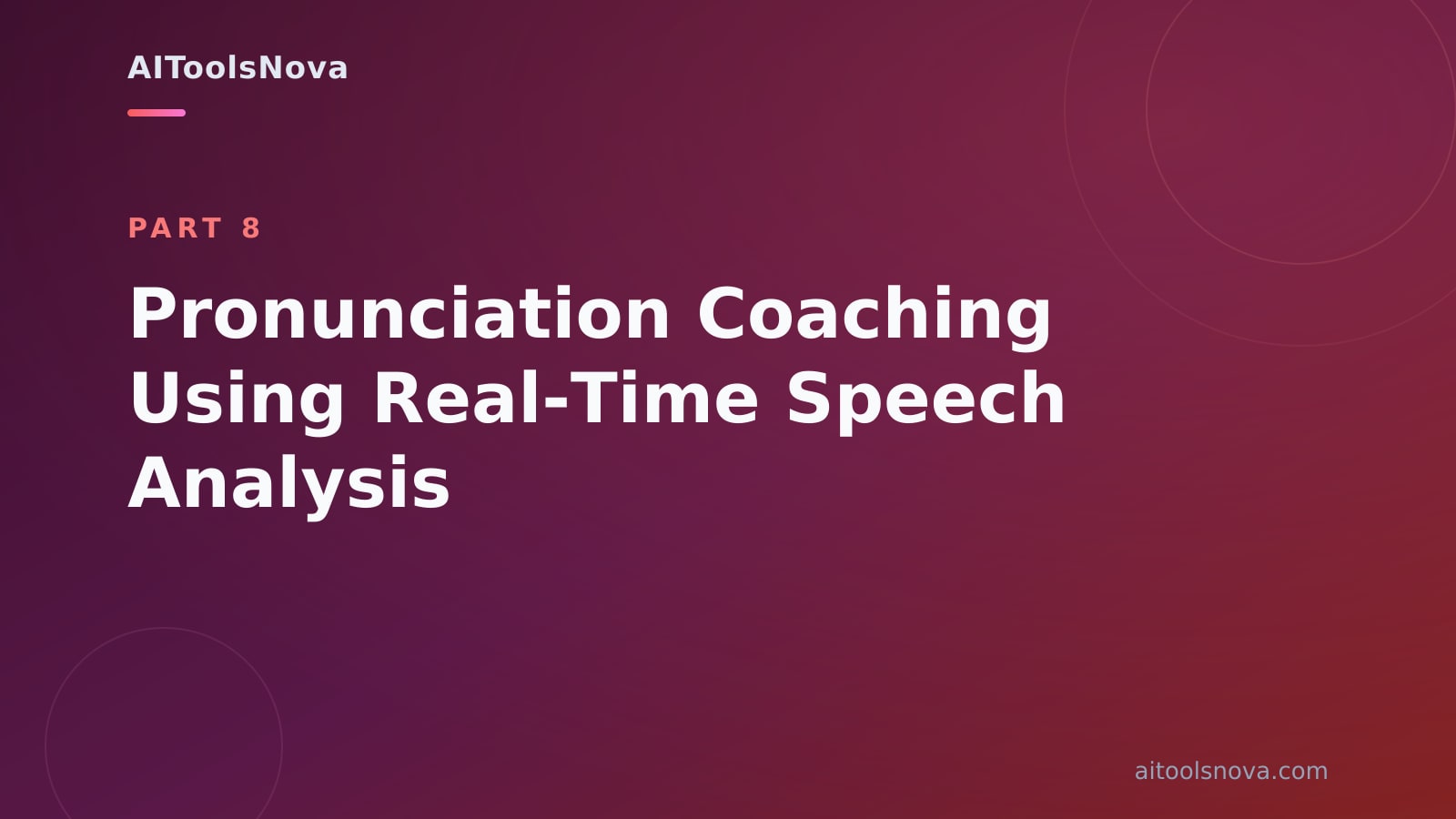 Pronunciation Coaching Using Real‑Time Speech Analysis
