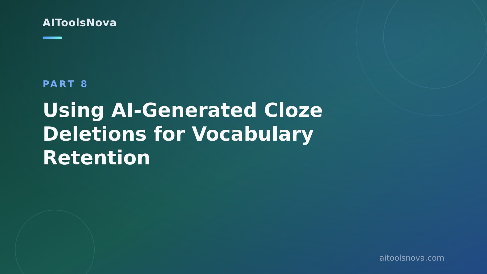 Using AI‑Generated Cloze Deletions for Vocabulary Retention