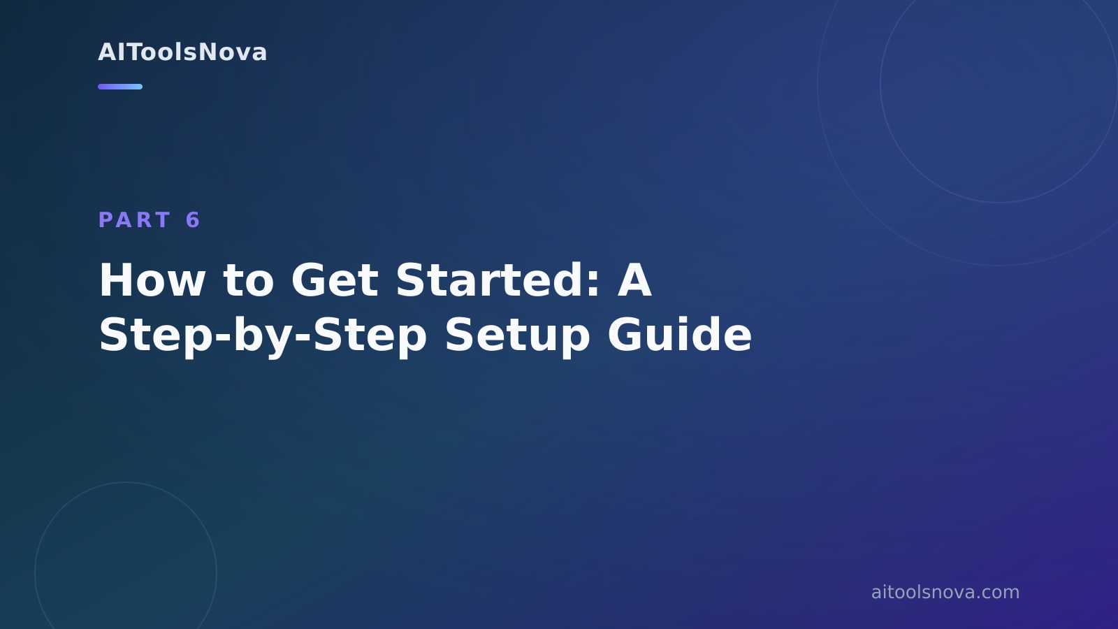 How to Get Started: A Step‑by‑Step Setup Guide