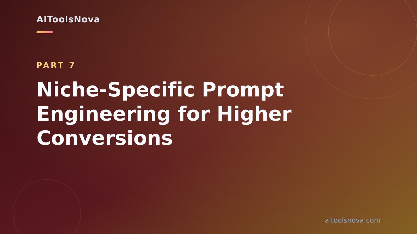 Niche‑Specific Prompt Engineering for Higher Conversions