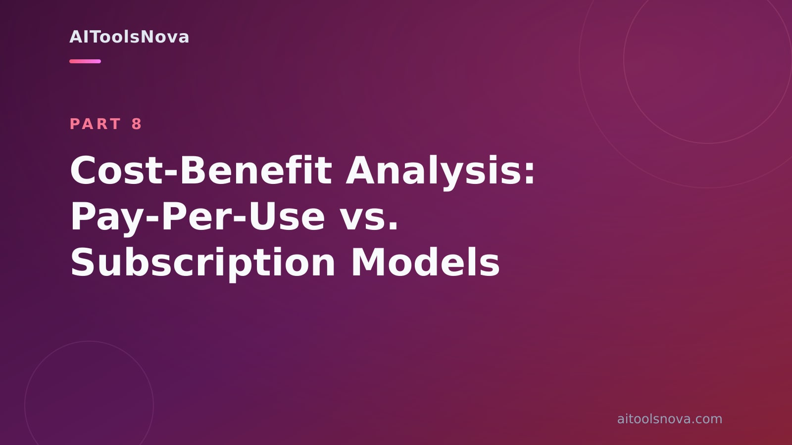 Cost‑Benefit Analysis: Pay‑Per‑Use vs. Subscription Models